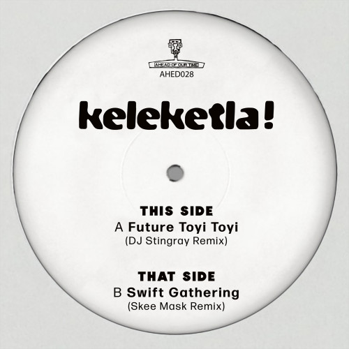 DJ Stingray & Skee Mask Remixes - Keleketla!