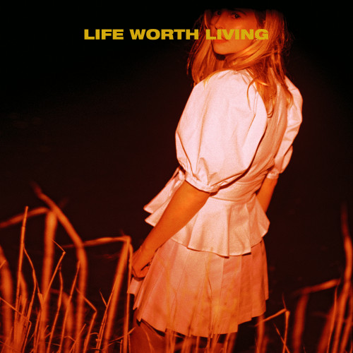 Life Worth Living - LAUREL