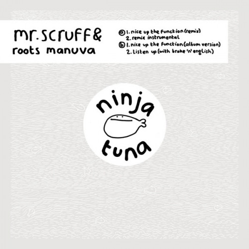 Nice Up The Function - Mr. Scruff
