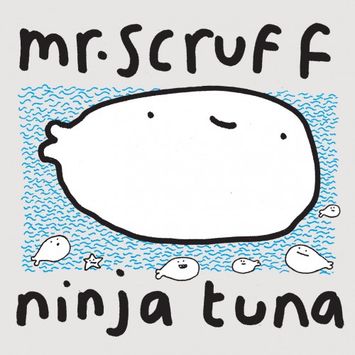 Ninja Tuna - Mr. Scruff