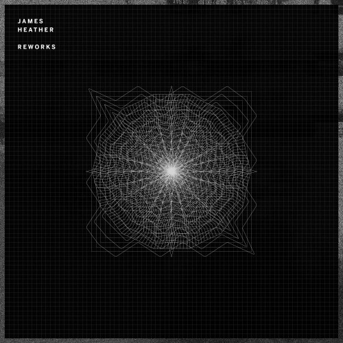 Reworks - James Heather