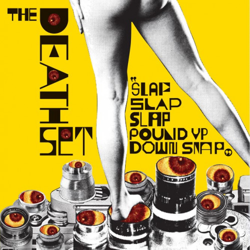 Slap Slap Slap Pound Up Down Snap - The Death Set